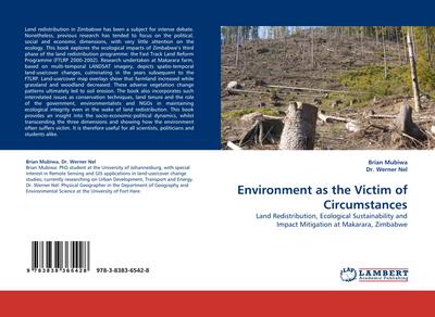 Environment as the Victim of Circumstances