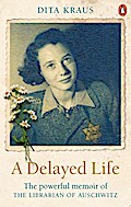A Delayed Life