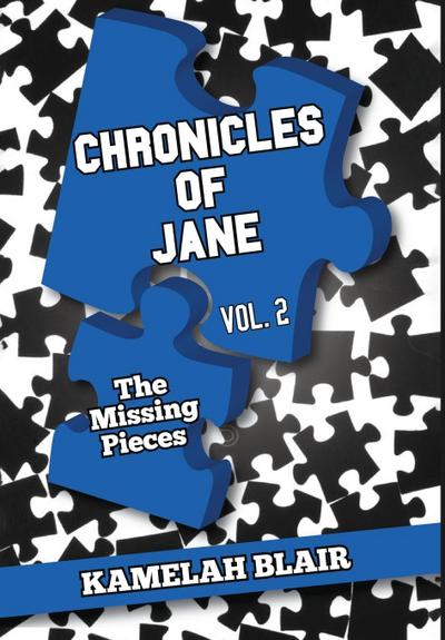 Chronicles of Jane Vol.2 the Missing Pieces