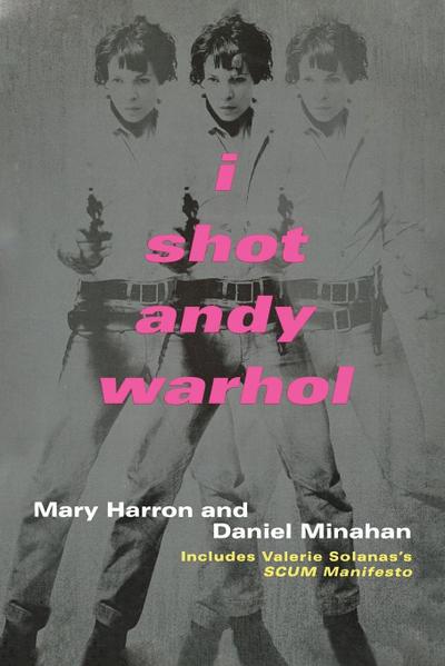 I Shot Andy Warhol