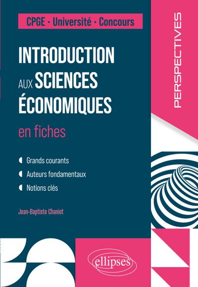 Introduction aux sciences économiques en fiches