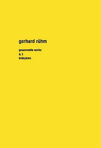 Rühm,Ges.Werke 4.1