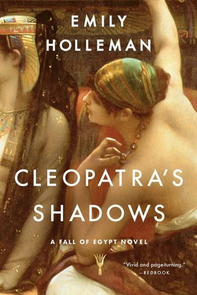Cleopatra’s Shadows