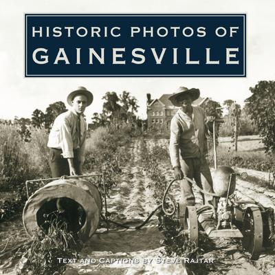 Historic Photos of Gainesville