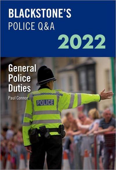 Blackstone’s Police Q&A Volume 4: General Police Duties 2022