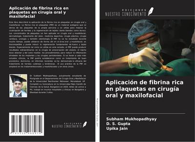 Aplicación de fibrina rica en plaquetas en cirugía oral y maxilofacial