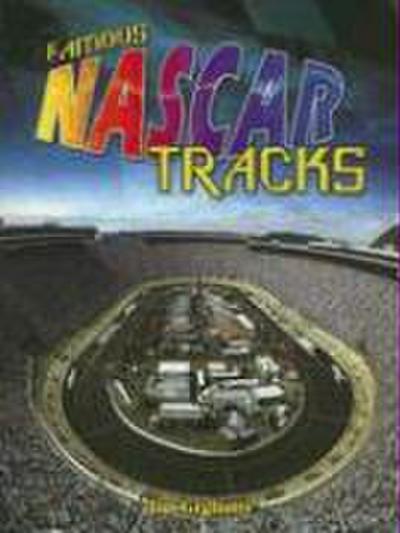 Famous NASCAR Tracks