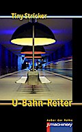 U-BAHN-REITER