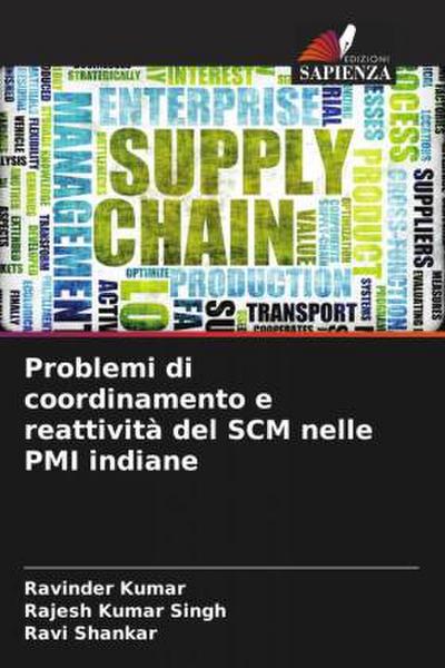 Problemi di coordinamento e reattività del SCM nelle PMI indiane