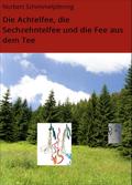 Die Achtelfee, die Sechzehntelfee und die Fee aus 