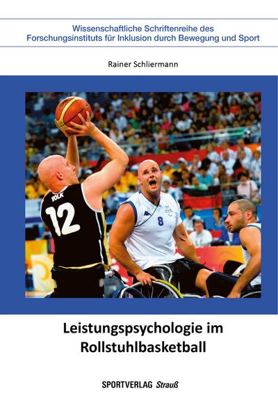 Leistungspsychologie im Rollstuhlbasketball