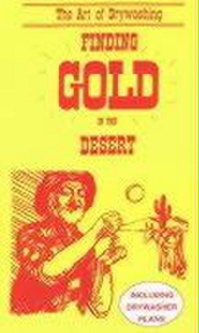 Finding Gold in the Desert