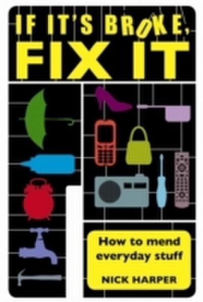If It’s Broke Fix It