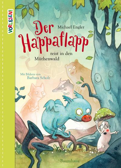 Der Happaflapp reist in den Müthenwald