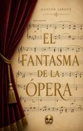 El fantasma de la Ópera