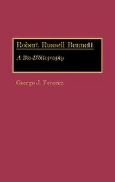 Robert Russell Bennett - George Joseph Ferencz