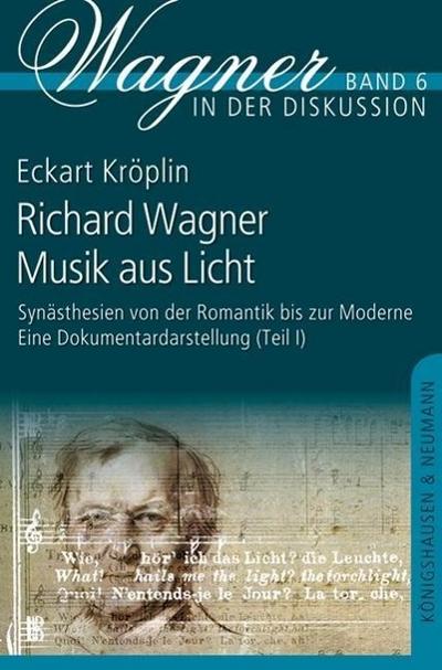 Richard Wagner - Musik aus Licht, 4 Teile. Tl.1-2