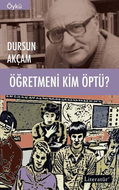 Ögretmeni Kim Öptü