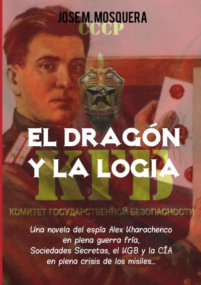 El Dragón y la Logia.