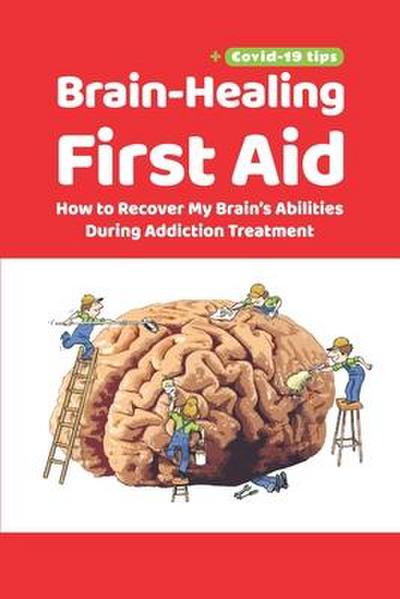 Brain-Healing First Aid (Plus tips for COVID-19 era)