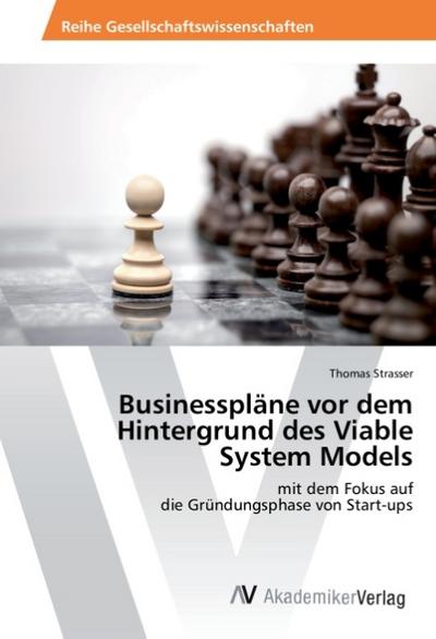 Businesspläne vor dem Hintergrund des Viable System Models