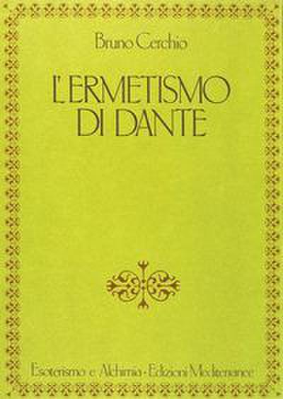 L’ ermetismo di Dante