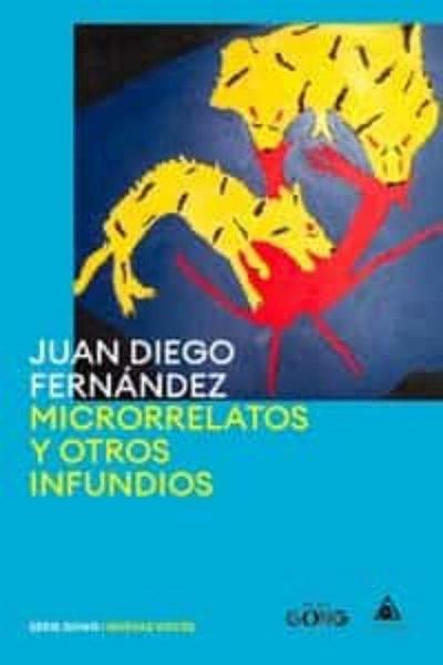 Microrrelatos Y Otros Infundios