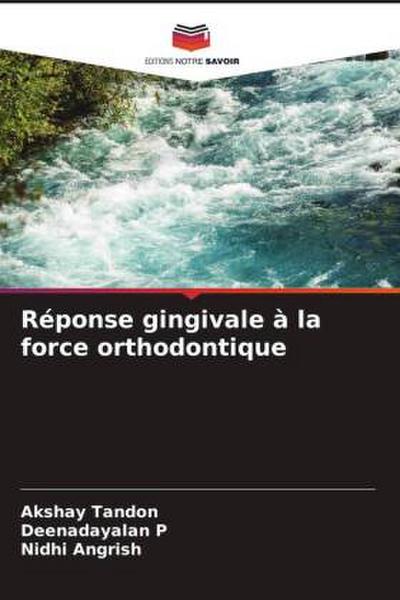 Réponse gingivale à la force orthodontique