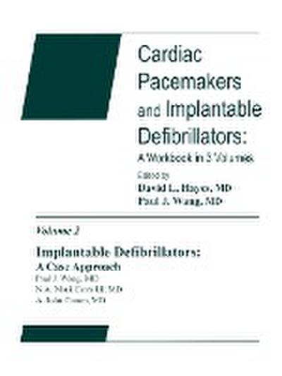 Implantable Defibrillators: A Case Approach