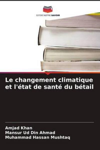 Le changement climatique et l’état de santé du bétail