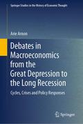 Debates in Macroeconomics from the Great Depressio