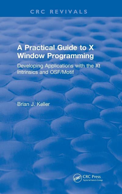 A Practical Guide To X Window Programming