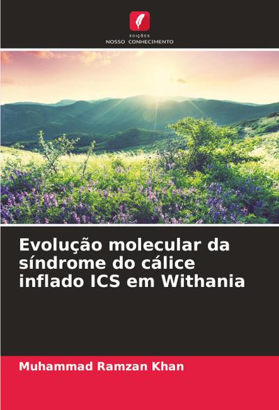 Evolução molecular da síndrome do cálice inflado ICS em Withania