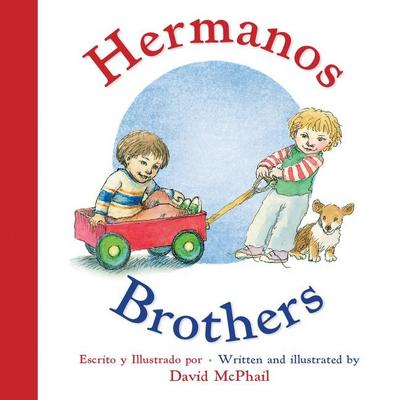 Brothers/Hermanos: Bilingual English-Spanish