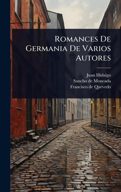 Romances De Germania De Varios Autores