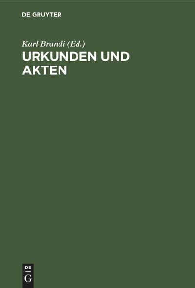 Urkunden und Akten