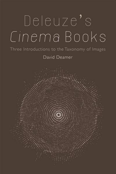 Deleuze’s Cinema Books