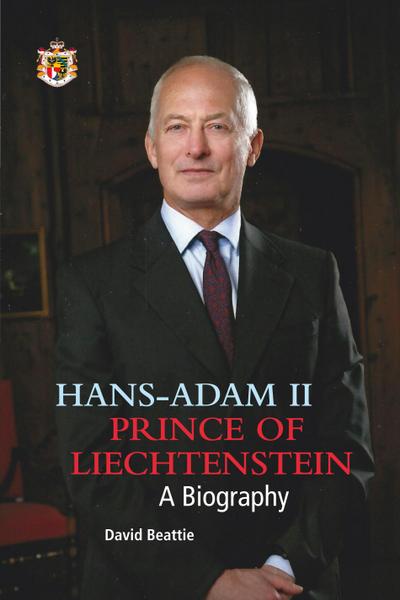 Prince Hans-Adam II of Liechtenstein - a biography