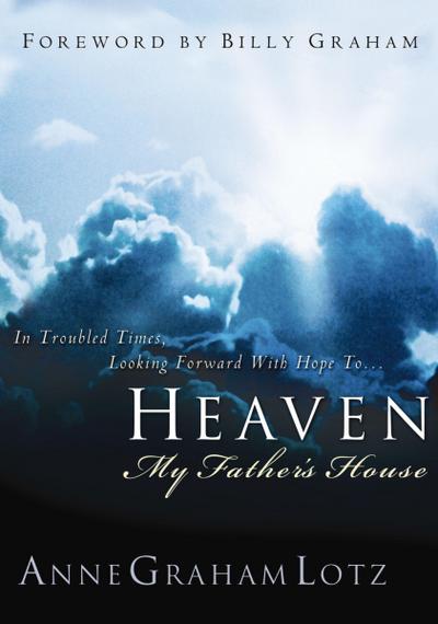 Heaven: My Father’s House