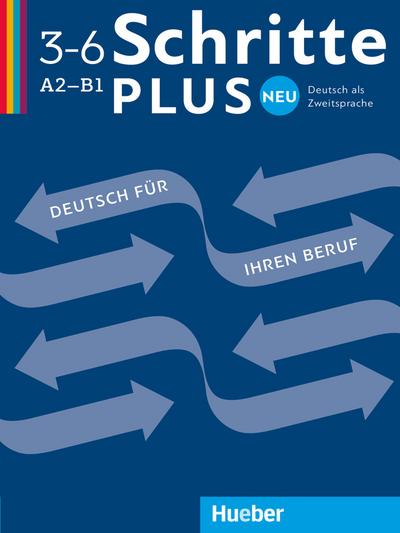 Schritte plus Neu 3–6 Deutsch für Ihren Beruf: Deutsch als Zweitsprache / Kopiervorlage (Schritte plus Neu – Berufsmaterialien)