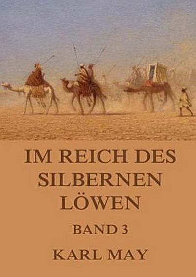 Im Reich des silbernen Löwen, Band 3