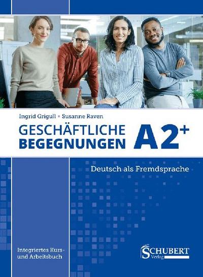 Geschäftliche Begegnungen A2+ 