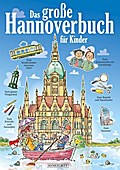 Das große Hannoverbuch für Kinder