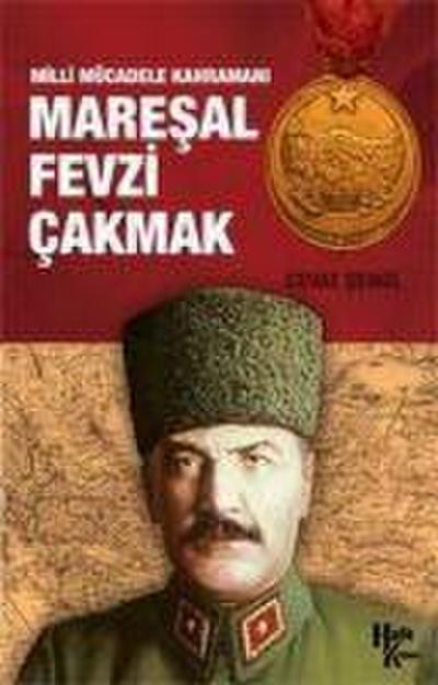 Maresal Fevzi Cakmak