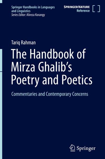 The Handbook of Mirza Ghalib’s Poetry and Poetics