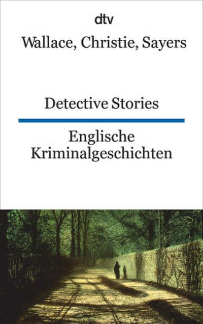 Englische Kriminalgeschichten / Detective Stories
