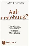 Auferstehung?