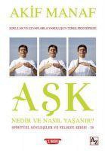Ask Nedir ve Nasil Yasanir
