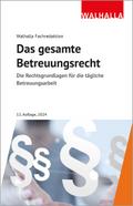 Das gesamte Betreuungsrecht