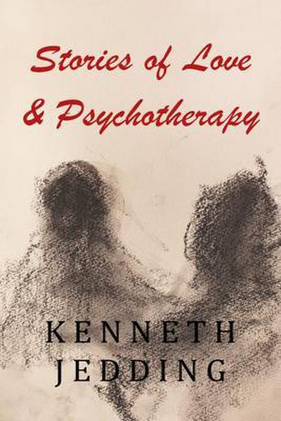 Stories of Love and Psychotherapy